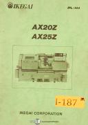 Ikegai-Ikegai AX20Z and AX25Z, Machine Center Parts List Manual 1984-AX20Z-AX25Z-01